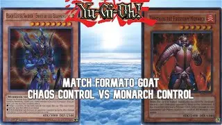 Yu-Gi-Oh! Duelo Formato GOAT 2005 | Chaos Control vs Monarch Soul Control