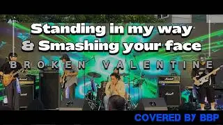 [세종시 대학가요제 대상] Standing in my way & Smashing your face - 브로큰 발렌타인