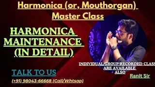 Harmonica or Mouthorgan Maintenance | Ranit Sir | Online Kalakar Academy & Shop
