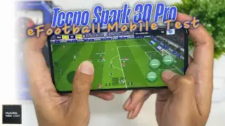 Tecno Spark 30 Pro Mediatek Helio G100 eFootball Mobile 2025 Gaming Test