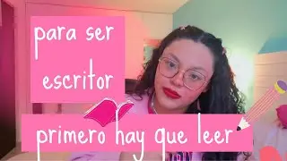 ✨ Un gran escritor primero fue un gran lector | Cómo la lectura transforma tu escritura ✍️📚