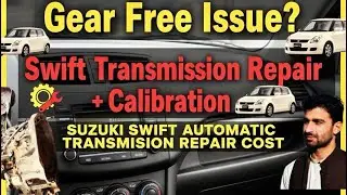 How to repir Suzuki Swift Automatic Transmission Repair Gear Free Issue Fix cost  Manual Calibration