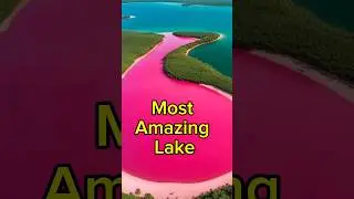 most amazing lake 🌊 || world information            #facts #information  #lake