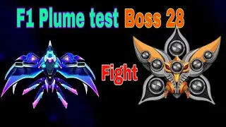 Space shooter F1 Ship Plume - Boss test - Bắn ruồi test cơ F1 L&ocirc;ng vũ chiến Boss