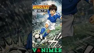 СВИСТ! (ТОМЫ: 1-24) ⚽ #VANIMER #СВИСТ! #аниме #манга #футбол #youtubeshorts #подписаться #спорт