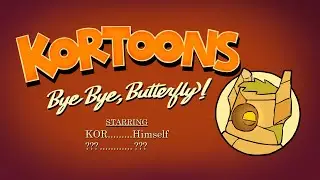 Bye Bye, Butterfly! - Kortoons
