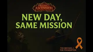 Ascension WoW Bronzebeard Adventure | Leveling for a Cure!