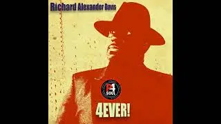 Richard Alexander Davis - 4EVER! DROPPING 27/08/22 (SNIPPET)