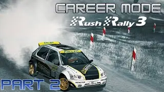 Why Rush Rally 3 Deserves MORE Attention! (Career Mode Part 2)
