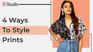 How To Wear Prints With Different Outfits | Labelled | Myntra