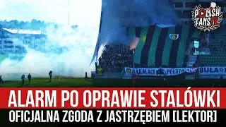 Alarm po oprawie Stalówki - oficjalna zgoda z Jastrzębiem [LEKTOR] (26.06.2021 r.)