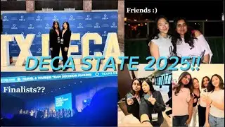 TEXAS DECA STATE 2025!!! (friends, experiences, ICDC??…)