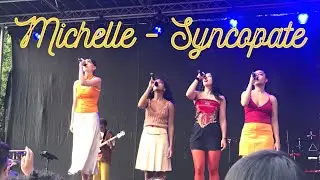 MICHELLE - SYNCOPATE | Live at Hudson Yards Manhattan, New York | July 27, 2022