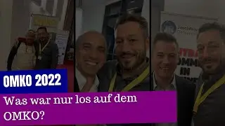 Was war nur los auf dem OMKO 2022? Kritik und Erfahrung am OMKO.
