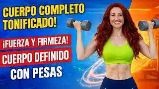 ADIÓS FLACIDEZ 🔥 Cuerpo FIRME y Tonificado con Pesas (Cuerpo Completo) 2026