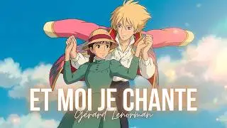 Et moi je chante ♫ French AMV + Paroles HD