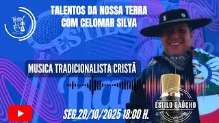 Transmiss&atilde;o ao vivo de Talentos da Nossa Terra Celomar Silva 51-982983740