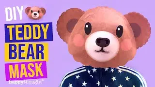 Teddy Bear mask templates. Download + make a 3D paper mask. Teddy Bear mask tutorial &bull; Happythought