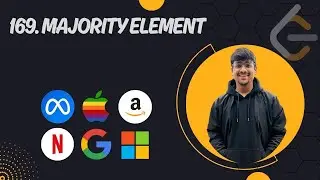 P5 | 169. Majority Element | Leetcode  | Top Interview 150 | 3 Approach | Moore Voting Algorithm