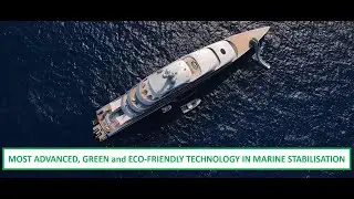 GyroMarine: Most Advanced, Green and Eco-friendly Technology for Marine Stabilisation