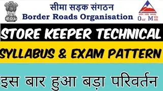 BRO GREF STORE KEEPER TECHNICAL - SYLLABUS AND EXAM PATTERN | BIG CHANGEMENT | TOTAL QUESTIONS ?
