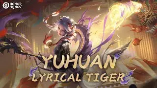Lyrical Tiger Yuhuan | Skin Showcase | Honor of Kings
