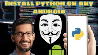 Install Python 😈 on any 😮 android | SAGAR BAKRANIYA