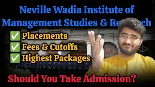 Neville Wadia Institute of Management | MBA Review 2025: Fees, Placements, Admission Process & ROI 