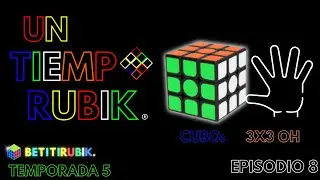 Un Tiempo Rubik T5 E8 | 3x3 OH (A una mano)