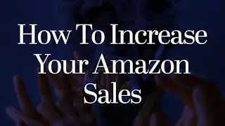8fig Tiny Tips: Increase Your Amazon Sales with These Tips