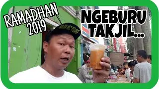 VLOG 251 - Edisi Ramadhan 2019 Ngabuburit Sambil Ngeburu Takjil - By : SAID MC (9.5.2019)
