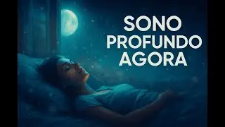 Medita&ccedil;&atilde;o Guiada Sono Profundo &ndash; Durma em Minutos com Relaxamento Total