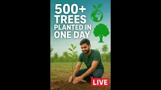 Planting 500+ Trees in a Day | Together Against Floods & Climate Change 🌍