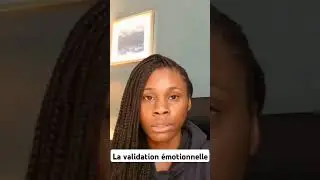 La validation &eacute;motionnelle #validation #rejet #abandon #hypersensible #relationshipgoals
