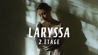 LARYSSA – 2. Etage (Offizielles Musikvideo)