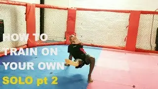 How To Train Without A Training Partner pt 2