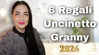 6 Regali di Natale all'Uncinetto Punto Granny: Idee Fai-da-Te per Sotto l'Albero