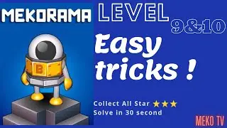 Mekorama level 9 and 10 \\Collect All Star ⭐\\ Level 10 Mekorama \\ Easy Tricks