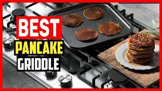 ✅Top Best Pancake Griddle in 2025