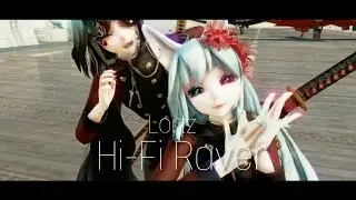 ▌MMD ▌Hi-Fi Raver ◈60FPS◈
