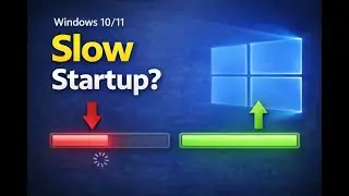 Windows 10/11 Slow Startup? Fix Boot Time (2026)