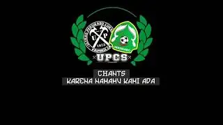 chant UPCS - Karena namamu kami ada PERSIKABO (lirik)