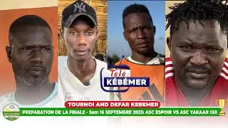 Pr&eacute;paration de la grande finale And d&eacute;far K&eacute;b&eacute;mer/ Asc Espoir VS Asc Yakaar Gui &eacute;dition 2023: