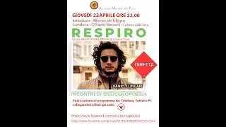 Respiro - Incontri di OssigenoPoesia Ep.2 -  Daniel Cundari