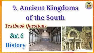 9. Ancient Kingdoms of the South/Textbook Question Answers/History Std. 6 Lesson 9/History Class 6