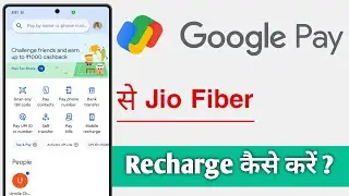 Google Pay Jio Fiber Recharge Kaise Kare, Gpay Jio Fiber Recharge