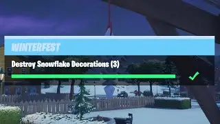 Destroy Snowflake Decorations (3) Locations Guide - Fortnite Winterfest Challenges