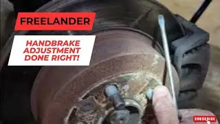 Land Rover Freelander 2 handbrake adjustment THE RIGHT WAY!
