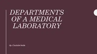 Departments of a medical laboratory