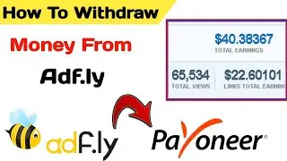 How to withdraw money from adfly || How to withdraw money from adfly to Payoneer || Adfly withdraw